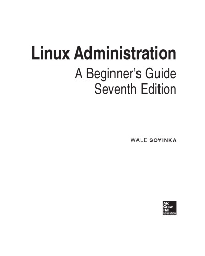 Linux Administration A Beginners Guide 7th Edition Wale Soyinka