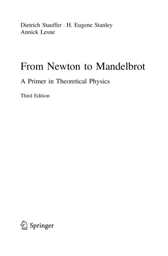 From Newton To Mandelbrot A Primer In Theoretical Physics Dietrich Stauffer