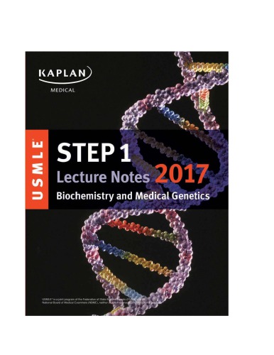 Kaplan Usmle Step 1 Biochemistry And Medical Genetics Lecture Note 2017 Kaplan