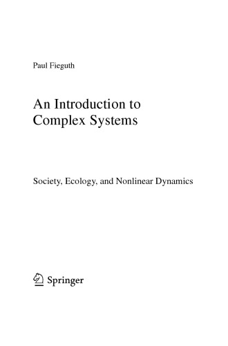 An Introduction To Complex Systems Society Ecology And Nonlinear Dynamica Paul Fieguth