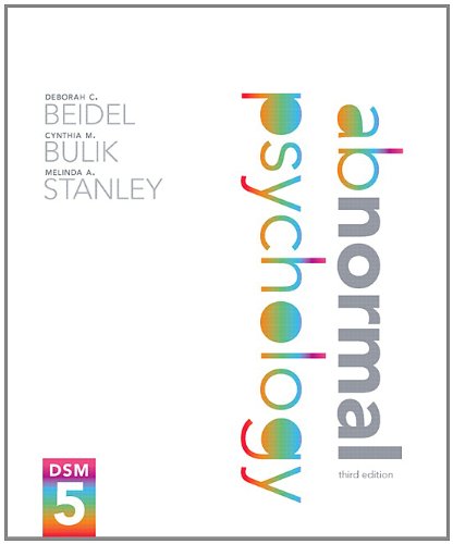 Abnormal Psychology 3rd Edition Deborah C Beidel Cynthia M Bulik