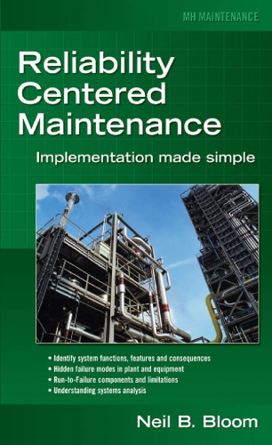 Reliability Centered Maintenance Rcm Implementation Made Simple 1st Edition Neil Bloom