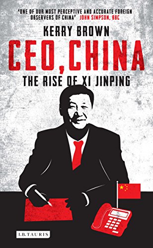 Ceo China The Rise Of Xi Jinping Fragment Kerry Brown