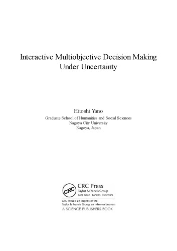Interactive Multiobjective Decision Making Under Uncertainty Hitoshi Yano