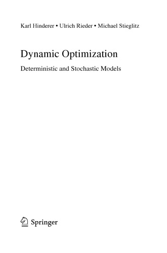 Dynamic Optimization Deterministic And Stochastic Models Karl Hinderer