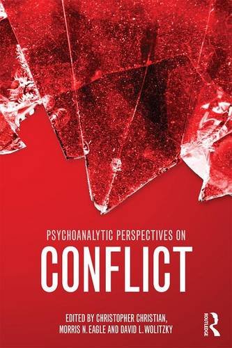 Psychoanalytic Perspectives On Conflict Christopher Christian