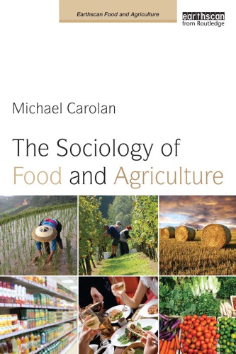 The Sociology Of Food And Agriculture Michael Carolan
