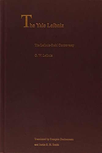 The Leibnizstahl Controversy 1st Edition G W Leibniz Franois Duchesneau