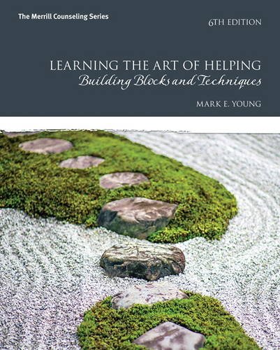Learning The Art Of Helping Building Blocks And Techniques 6th Mark E Young