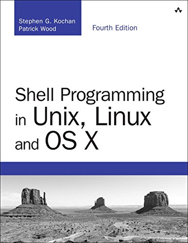 Shell Programming In Unix Linux And Os X 4th Edition Stephen G Kochan