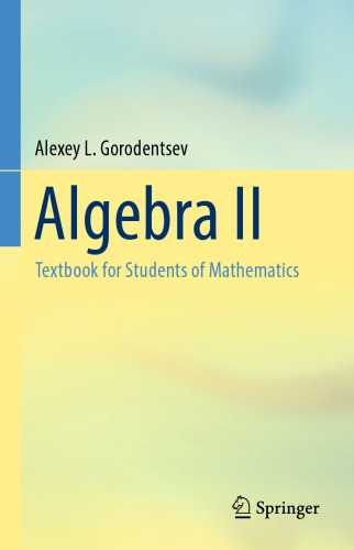 Algebra Ii Textbook For Students Of Mathematics 1st Edition Gorodentsev