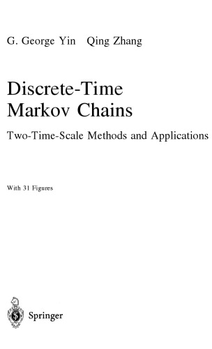 Discretetime Markov Chains Twotimescale Methods And Applications G George Yin
