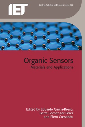 Organic Sensors Materials And Applications Control Robotics And Sensors Eduardo Garcabreijo