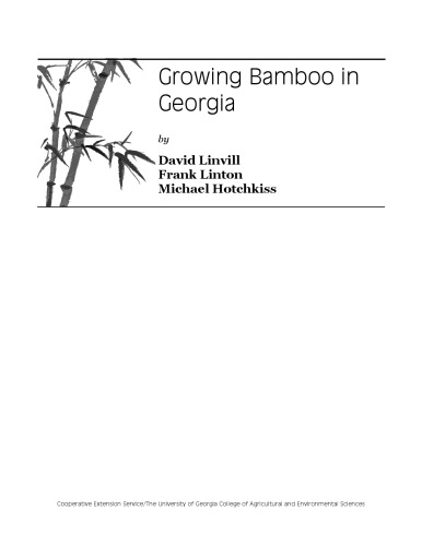 Growing Bamboo In Georgia David Linvill Frank Linton Michael Hotchkiss