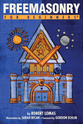 Freemasonry For Beginners Robert Lomas