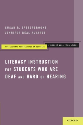 Literacy Instruction For Students Who Are Deaf And Hard Of Hearing 1st Edition Susan R Easterbrooks