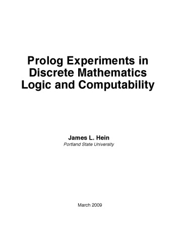 Prolog Experiments In Discrete Mathematics Logic And Computability James L Hein