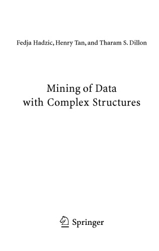 Mining Of Data With Complex Structures Fedja Hadzic Henry Tan