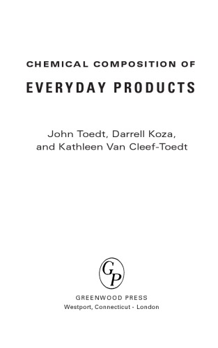 Chemical Composition Of Everyday Products John Toedt Darrell Koza