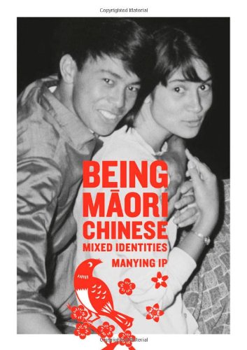 Being Mori Chinese Mixed Identities Manying Ip