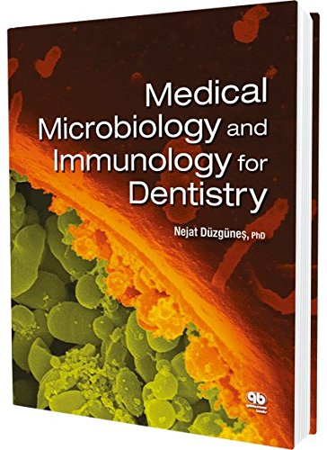Medical Microbiology And Immunology For Dentistry 1st Edition Nejat Dzgne