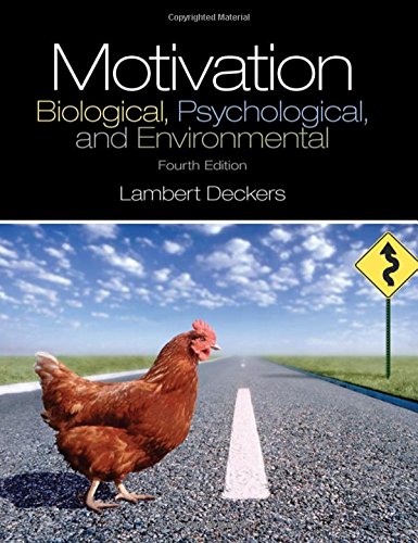 Motivation Biological Psychological And Environmental 4th Edition 4th Edition Deckers
