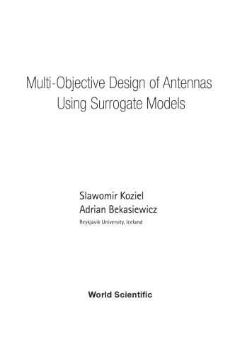 Multiobjective Design Of Antennas Using Surrogate Models Slawomir Koziel