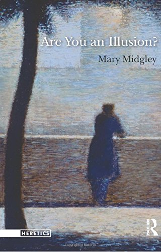 Are You An Illusion 1st Edition Mary Midgley