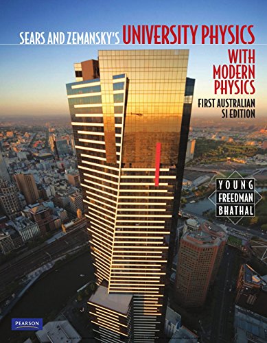 Sears And Zemanskys University Physics With Modern Physics First Australian Si Edition 1st Edition Hugh D Young