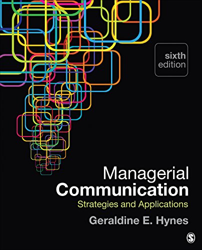 Managerial Communication Strategies And Applications 6th Edition Geraldine E Hynes