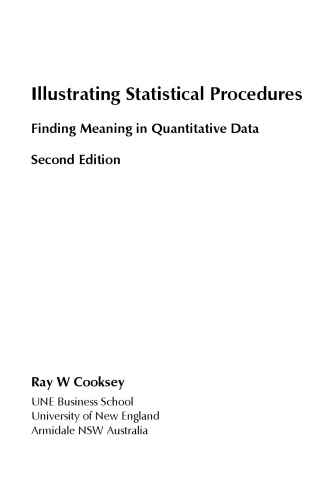 Illustrating Statistical Procedures Finding Meaning In Quantitative Data Ray W Cooksey