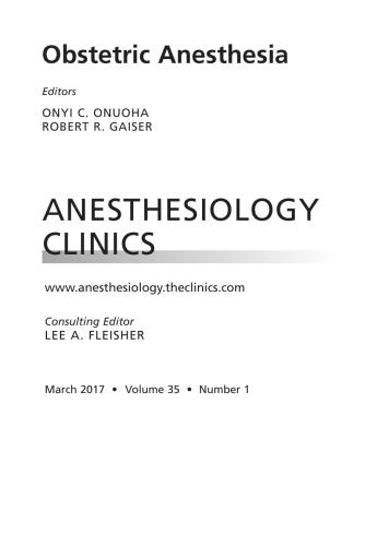 Obstetric Anesthesia Onyi C Onuoha Robert R Gaiser