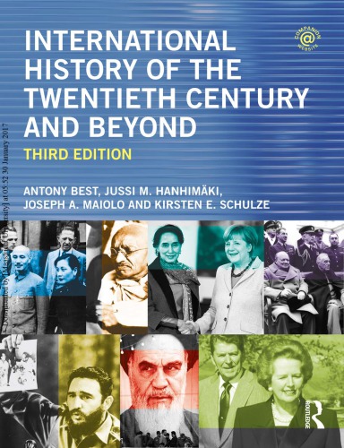 International History Of The Twentieth Century And Beyond 3rd Antony Best