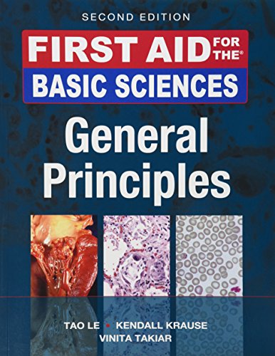 First Aid For The Basic Sciences General Principles 2nd Edition Tao Le