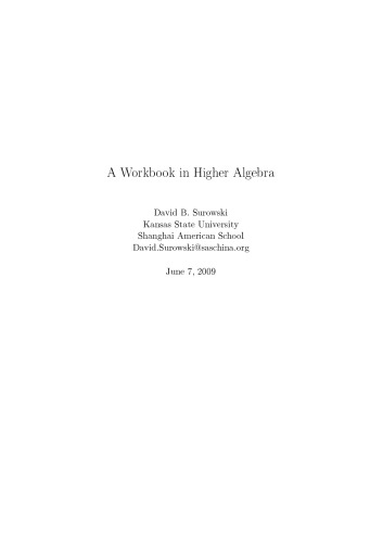 A Workbook In Higher Algebra Draft David B Surowski