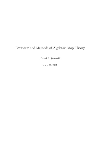 Overview And Methods Of Algebraic Map Theory Lecture Notes David B Surowski