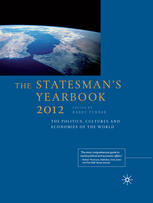 The Statesmans Yearbook The Politics Cultures And Economies Of The World 2012 1st Edition Barry Turner Eds