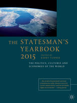 The Statesmans Yearbook The Politics Cultures And Economies Of The World 2015 1st Edition Barry Turner Eds