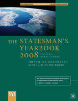 The Statesmans Yearbook 2008 The Politics Cultures And Economies Of The World Barry Turner Eds