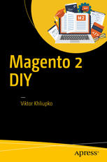 Magento 2 Diy 1st Edition Viktor Khliupko