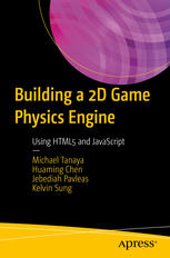 Building A 2d Game Physics Engine Using Html5 And Javascript 1st Edition Michael Tanaya