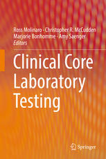 Clinical Core Laboratory Testing 1st Edition Ross Molinaro Christopher R Mccudden