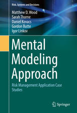 Mental Modeling Approach Risk Management Application Case Studies 1st Edition Matthew D Wood
