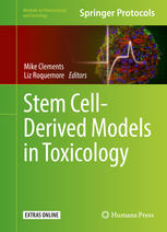 Stem Cellderived Models In Toxicology 1st Edition Mike Clements