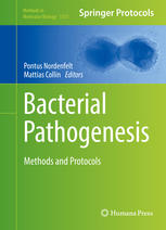 Bacterial Pathogenesis Methods And Protocols 1st Edition Pontus Nordenfelt