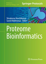Proteome Bioinformatics 1st Edition Shivakumar Keerthikumar Suresh Mathivanan Eds