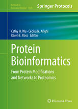 Protein Bioinformatics From Protein Modifications And Networks To Proteomics 1st Edition Cathy H Wu