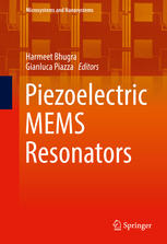 Piezoelectric Mems Resonators 1st Edition Harmeet Bhugra Gianluca Piazza Eds