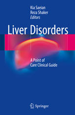 Liver Disorders A Point Of Care Clinical Guide 1st Edition Kia Saeian