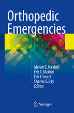 Orthopedic Emergencies 1st Edition Melvin C Makhni Eric C Makhni